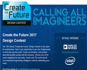 Mouser Continues Sponsorship of Create the Future Design Contest Intel®, Analog Devices Join in Effort to Encourage Technological Innovation
